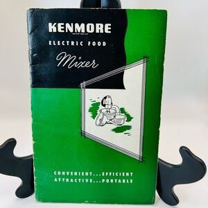 Vintage Kenmore Electric Food Mixer Instruction & Recipe Book Manual